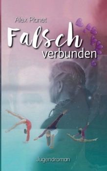 Paperback Falsch verbunden [German] Book