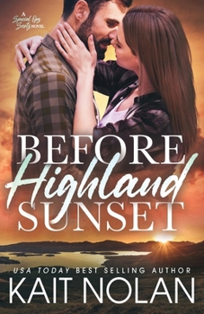 Before Highland Sunset - Book #1 of the Special Ops Scots