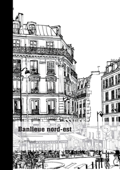 Paperback Banlieue nord-est [French] Book