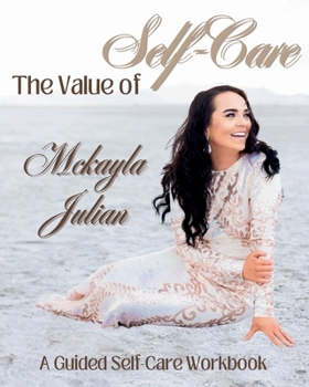 Paperback The Value of Self-Care Book