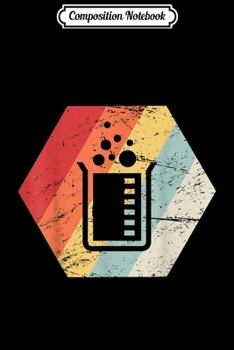 Composition Notebook: Retro Vintage Chemistry Science Teacher  Journal/Notebook Blank Lined Ruled 6x9 100 Pages