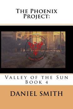The Phoenix Project: Valley of the Sun