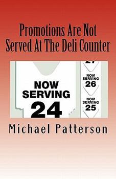 Paperback Promotions Are Not Served at the Deli Counter Book