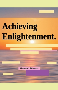 Paperback Achieving Enlightenment. Book