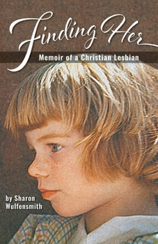Paperback Finding Her: Memoir of a Christian Lesbian Book