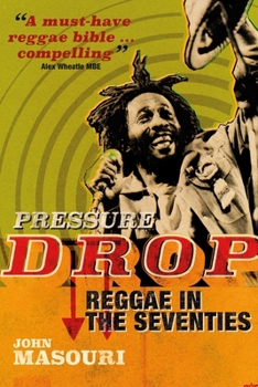 Hardcover Pressure Drop: Reggae in the Seventies Book