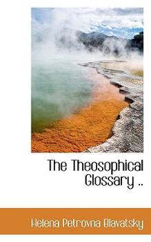 Paperback The Theosophical Glossary .. Book
