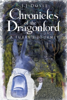 Paperback Chronicles of the Dragonlord: A Furry's Journey Book