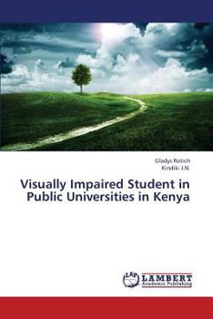 Paperback Visually Impaired Student in Public Universities in Kenya Book