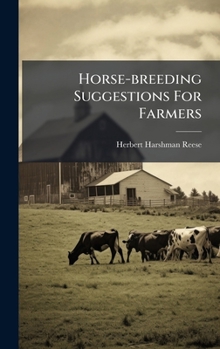 Hardcover Horse-breeding Suggestions For Farmers Book