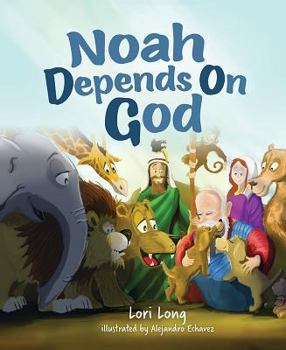 Hardcover Noah Depends on God Book