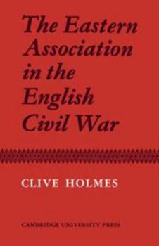 Hardcover The Eastern Association in the English Civil War Book