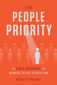 Paperback The People Priority: The CEO's Blueprint for Winning Talent Acquisition Book