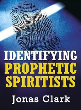 Paperback Identifying Prophetic Spiritists Book