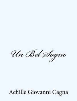 Paperback Un Bel Sogno [Italian] Book