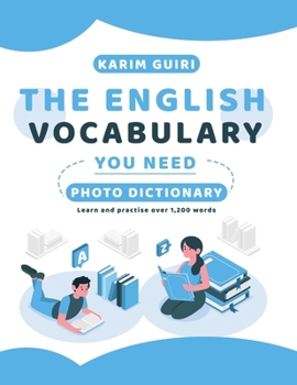 Paperback The English Vocabulary You Need: Learn and practise over 1,200 words Book