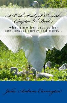 Paperback A Bible Study of Proverbs Chapter 31--Book 1 Book