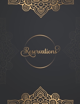 Paperback Reservations: Undate Reservation Book For Restaurant - 365 Day Guest Booking Diary - Daily Hostess Table Log Journal - year 2020 Book
