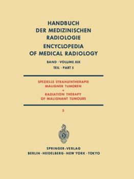 Paperback Spezielle Strahlentherapie Maligner Tumoren Teil 5 / Radiation Therapy of Malignant Tumours Part 5 [German] Book