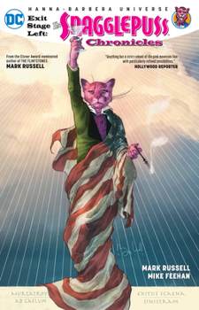 Exit Stage Left: The Snagglepuss Chronicles - Book  of the Hanna-Barbera Beyond