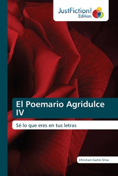 Paperback El Poemario Agridulce IV [Spanish] Book