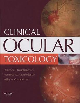 Hardcover Clinical Ocular Toxicology: Drug-Induced Ocular Side Effects Book