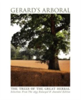 Paperback Gerard's Arboral, the Trees of the Great Herbal Book