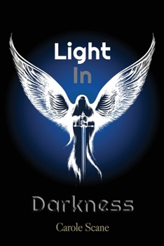 Paperback Light In Darkness: The Celestine Trilogy Book