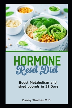 Paperback Hormone Reset Diet: Boost Metabolism and shed pounds in 21 days Book