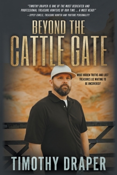 Paperback Beyond the Cattle Gate: Outlaw History, Legends, and Treasures Book