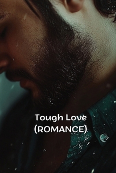 Paperback Tough Love (ROMANCE) Book