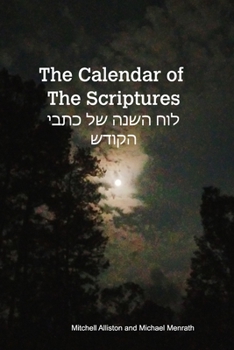 Paperback The Calendar of the Scriptures Book