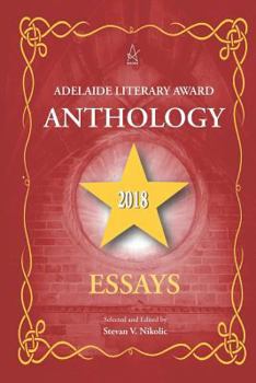 Paperback Adelaide Literary Award Anthology 2018: Essays Book