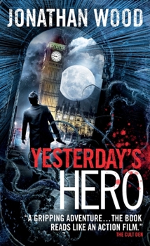 Yesterday's Hero - Book #2 of the Arthur Wallace