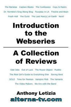 Paperback Introduction to the Webseries: A Collection of Reviews Book