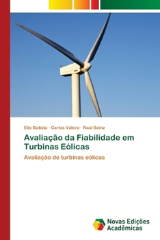 Avaliação da Fiabilidade em Turbinas Eólicas