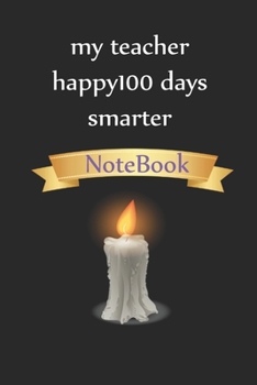 Paperback my teacher happy100 days smarter, Lined Notebook for School, Bouji: Lined Notebook for 100th days of school / Journal Gift, 100 Pages, 6x9, Soft Cover Book