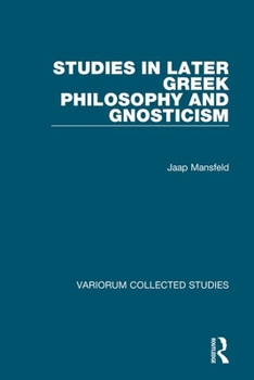 Hardcover Studies in Later Greek Philosophy and Gnosticism Book