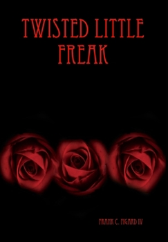 Hardcover Twisted Little Freak Book