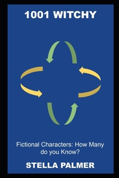 Paperback 1001 Witchy Fictional Characters: How Many do you Know? Book