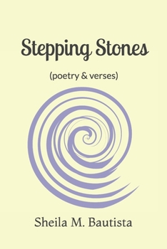 Paperback Stepping Stones: (poetry & verses) Book
