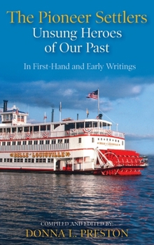 Hardcover The Pioneer Settlers: Unsung Heroes of Our Past Book