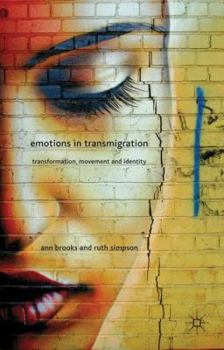 Hardcover Emotions in Transmigration: Transformation, Movement and Identity Book