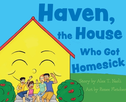 Hardcover Haven, the House Who Got Homesick Book