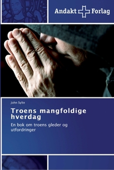 Paperback Troens mangfoldige hverdag [Norwegian] Book
