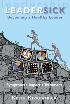 Paperback Leadersick: Becoming a Healthy Leader Book