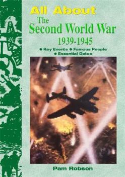 Paperback All about the Second World War 1939-1945 Book