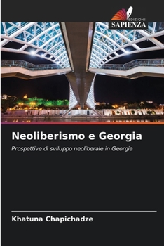 Paperback Neoliberismo e Georgia [Italian] Book