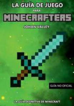 Paperback Guia de Juego para MINECRAFTERS: La Guía Definitiva de Minecraft [Spanish] Book