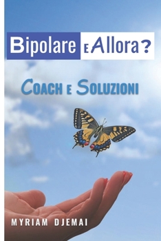 Paperback Coach E Soluzioni: Bipolare E Così ? [Italian] Book